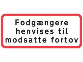  - Undertavle UA39.3 Fodgængere mods. fort. 30x70 cm.