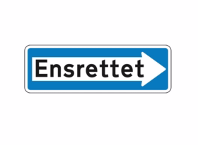   - Oplysningstavle E19 "Ensrettet færdsel, højre"
