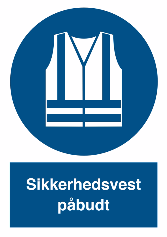 Skilt "Sikkerhedsvest påbudt"