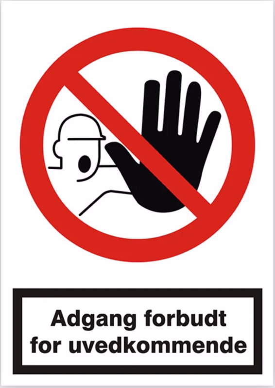 Skilt "Adgang forbudt f/uvedkommende" A4 plast