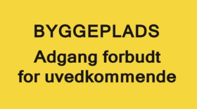 OS - Skilt "Adgang forbudt på byggeplads"