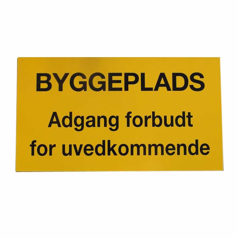 Skilt "Adgang forbudt på byggeplads"